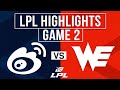 WBG Vs WE Highlights Game 2 LPL 2025 Split 3 Weibo Gaming Vs Team WE WBG Vs WE Highlights Game 2 LPL 2025 Split 3 Weibo Gaming Vs Team WE