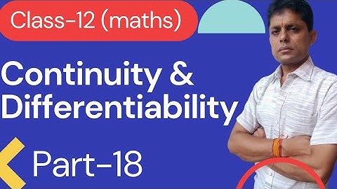 Continuity and Differentiability Class 12 in 1 Shot By Pradeep sir | Full Marks Guaranteed | part-18