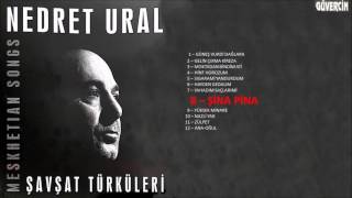 Nedret Ural - Şina Pina   [] Resimi