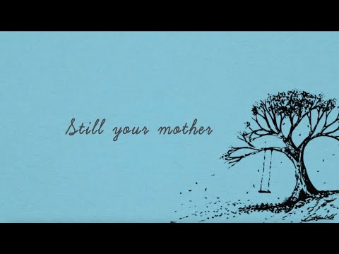 Harper Grae - Still Your Mother (Lyric Video)