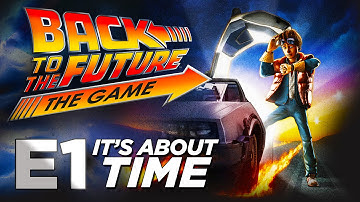 Back to the Future: The Game - Part 1 [Episode 1: It