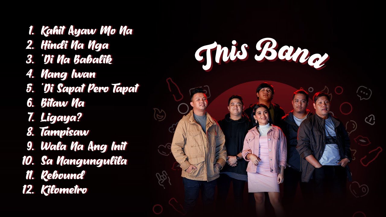 This Band Latest OPM Love Songs 2023 Complete and Updated Greatest Hits  Full Non Stop Playlist