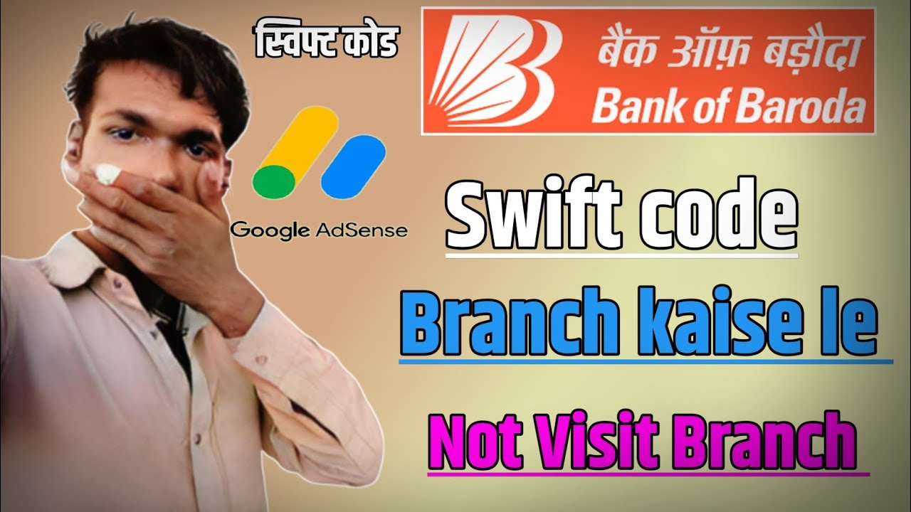 Bank Of Baroda Swift Code Branch Se Kaise Le bank-of-baroda-swift-code-branch-se-kaise-le