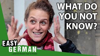 We Asked People to Tell Us What They Don't Know | Easy German 368