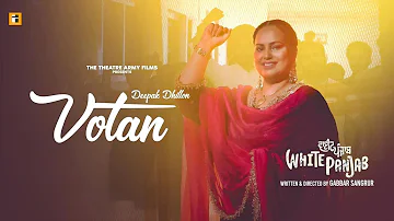 Votan (Full Video) Deepak Dhillon | Kaka | Gabbar Sangrur | White Punjab | Punjabi Song 2024