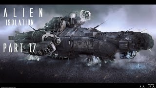 Alien: Isolation - Playthrough Part 17 - The Message