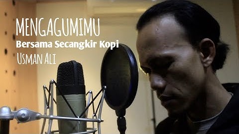 Mengagumimu "Bersama Secangkir Kopi" Usman Ali (Official Music Video)