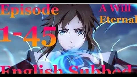 Yi Nian Yong Heng || A Will Eternal || Episode 1-4...
