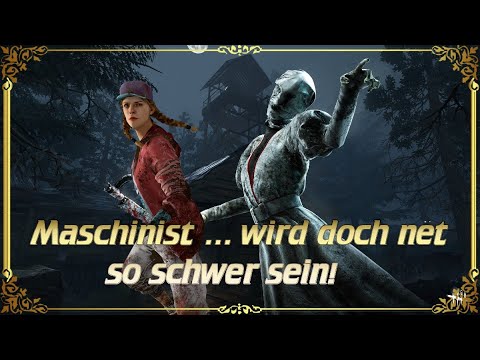 Maschinist ... wird doch net so schwer sein! - Dead by Daylight Survivor-Gameplay (german)