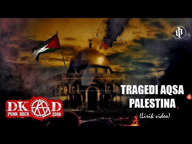 DKOD - Tragedi Al-Aqsa Palestina (Band Punk Rock Jihad) class=