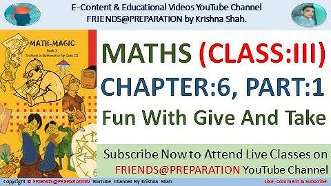 Fun with Give and Take Chapter 6 - Part 1 | Class 3 Maths
