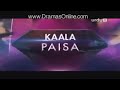 Kaala Paisa Pyar Episode 148.