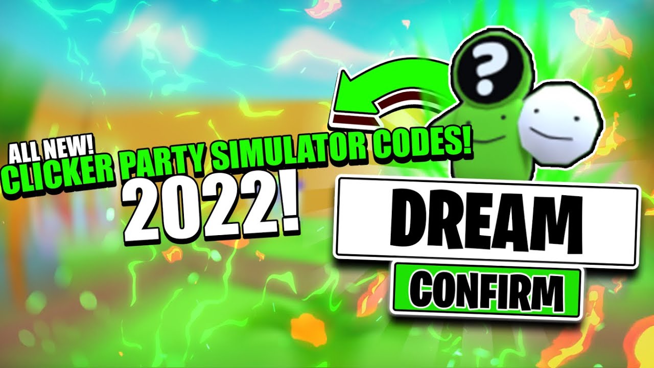 new-all-active-codes-for-clicker-party-simulator-2022-october-roblox-clicker-party-smulator