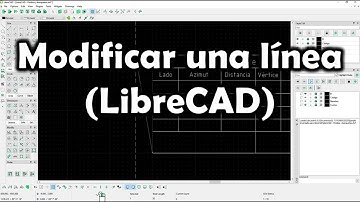 [LibreCAD] Modificar una línea ya dibujada