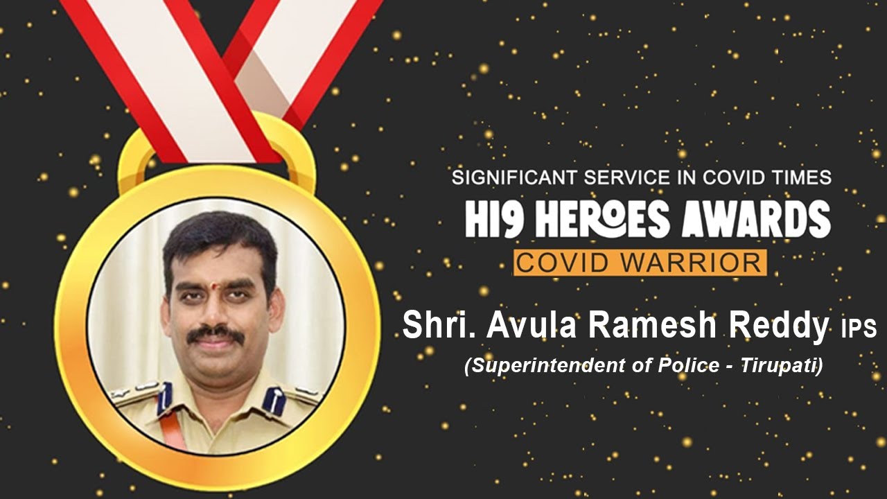 Hi9 Covid Warrior Awards - 2020 | SP Avula Ramesh Reddy IPS - YouTube