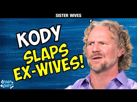 Sister Wives: Kody Slaps Ex-Wives Hard! #sisterwives