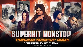 Superhit Nonstop Punjabi Mashup 2024 | Sidhu Moose Wala | Shubh ft. Sonam Bajwa | Om Visual