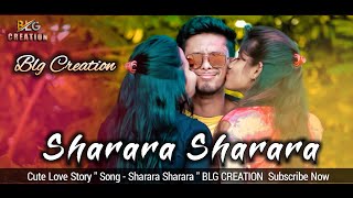 Lehrake Balkhake ( Sharara Sharara) Remix || Sweet Love Story || BLG CREATION