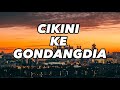 Cikini ke gondangdia  duo anggrek lirik lagu