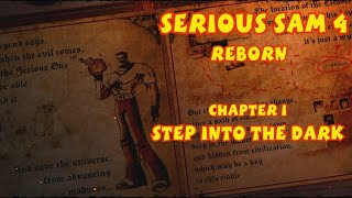 Serious Sam 4 - Reborn - Step Into the Dark (Serious)