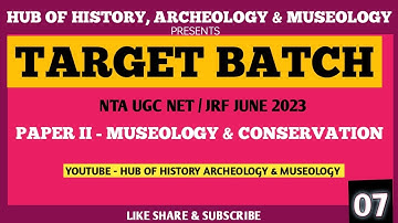 Improve museology and conservation for NTA UGC NET Exam June 2023 by PYQ  part 7