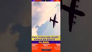 Konya'da Türk Yıldızları Eğitim Uçağı Düştü