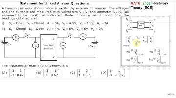 GATE 2008 ECE Find Z-  and h-parameters of Two port network when excited by DC sources