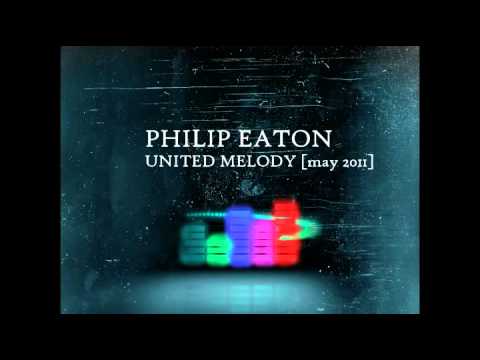 Philip Eaton - United Melody [house may 2011] (my ...