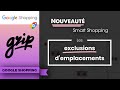 Nouveaut smart shopping  exclure des emplacements