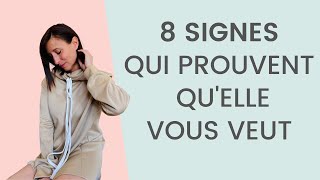 8 Signes qui Prouvent Qu'une FEMME est ATTIRÉE