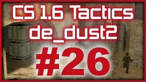 CS 1.6 Tactics #26 Moscow Five de_dust2 B-plant takeover (T side)