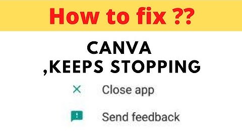 How To Fix Canva Apps Keeps Stopping Error Android & Ios - Fix Canva App Not Open Problem || FING 24