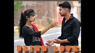 Blind Love 🦯👩🥹 Andhi ladki ki anokhi Prem kahani#viralvideo romantic love story video🥺