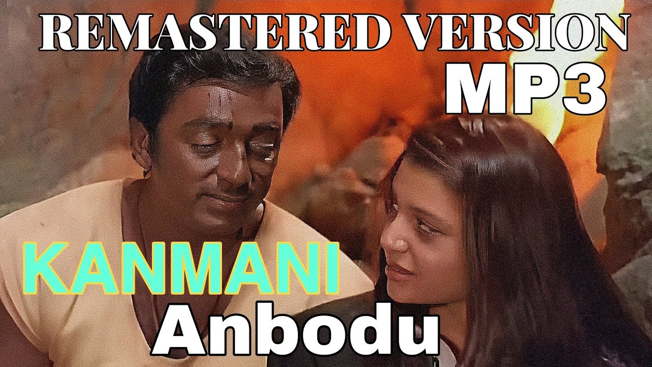 Kanmani Anbodu REMASTERED VERSION GUNAKAMAL HASSAN   kanmanianbodu  MANJUMELBOYS  guna  trendi