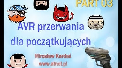 AVR Przerwania dla początkujących - part 03