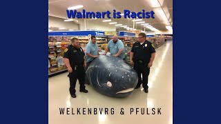 Walmart Is Racist