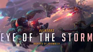 Aviators - Eye of the Storm (Overwatch Song | Orchestral Rock) chords