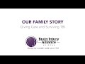 Our family story  giving care and surviving tbi  the arthur family