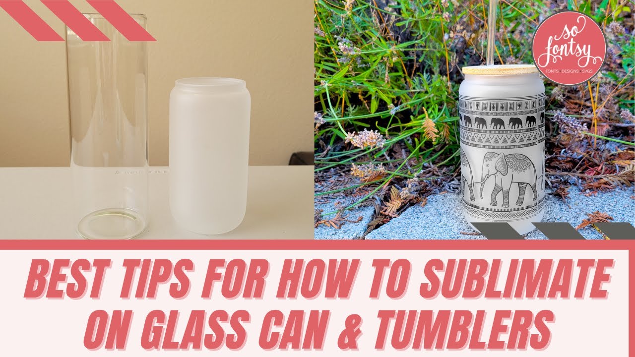 How to Sublimate a Glass Can Tumbler 🔥 