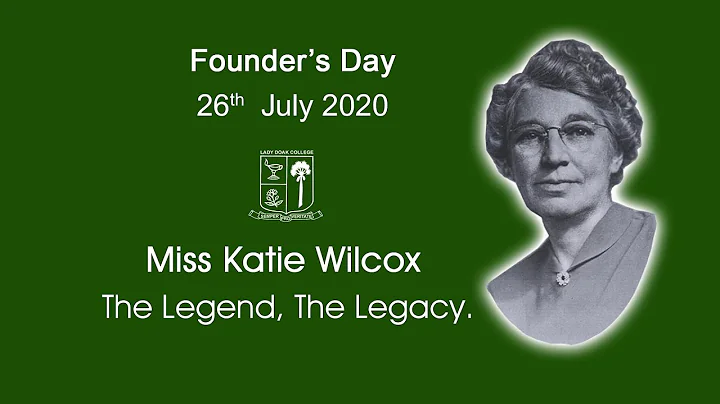Miss Katie Wilcox  The legend The legacy