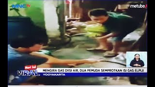 VIRAL! Aksi 2 Pemuda Terbakar usai Keluarkan Isi Elpiji yang Dikira Air - LIS 18/09