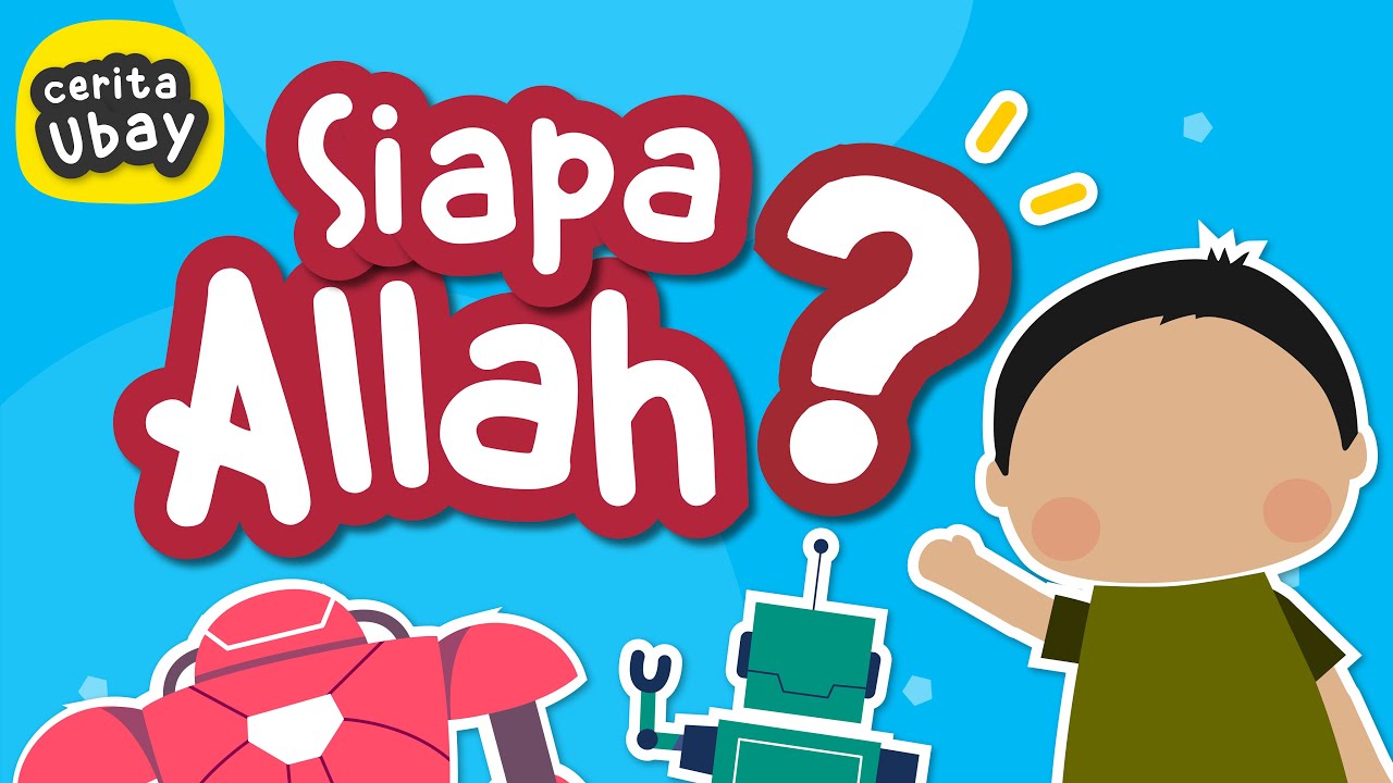 ⁣Cerita Ubay: Siapa Allah? (Cara Mengenalkan Allah pada Anak Usia Dini) - Yufid Kids [CUPLIKAN]