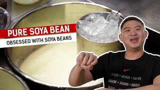 Pure Obsession with Soya Milk : Pure Soya Bean - Food Stories