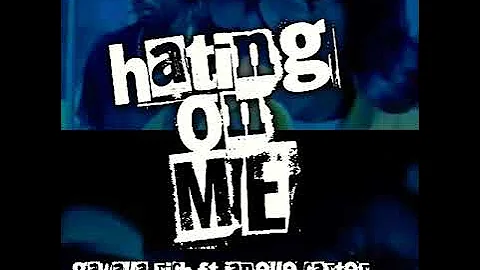 Hating on me - Gawalla Rich  Ft Janelle Carter
