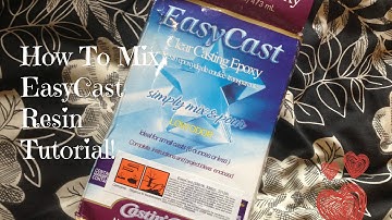 EasyCast Resin Basic Mixing Tutorial ♥