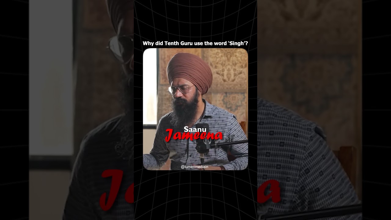 Why did Guru Gobind Singh Ji choose the word ‘Singh’?
