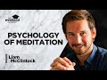 The Psychology of Meditation - Liam McClintock