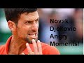 Novak Djokovic Angry Moments!