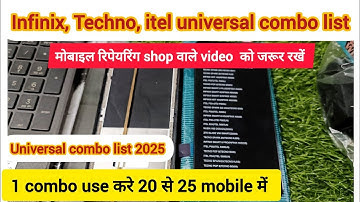 Infinix / Techno / itel universal combo | Universal Combo list | Mobile repairing video