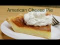 American Cheese Pie with Michael's Home Cooking